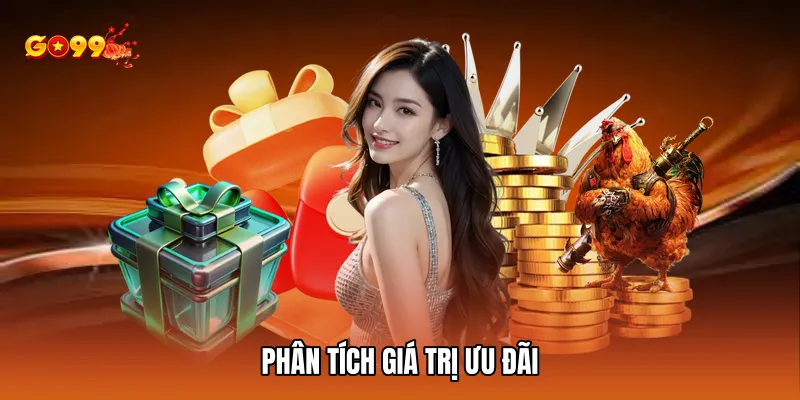 Phân tích giá trị ưu đãi